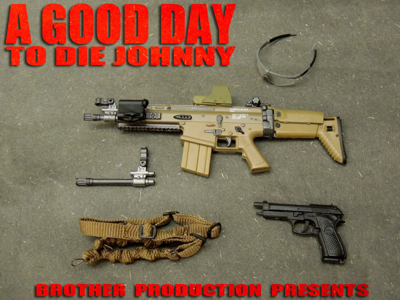 A Good Day to Die Johnny