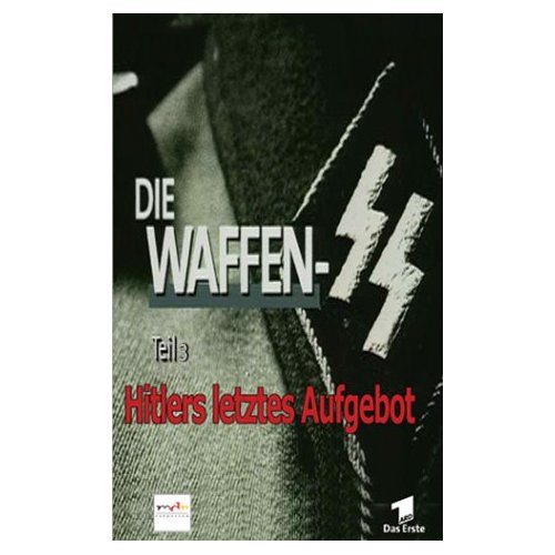 Die Waffen SS - Teil 1-3