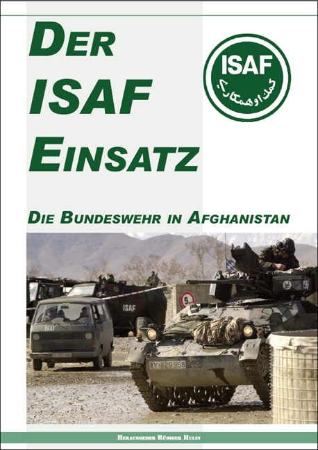 Der ISAF Einsatz der Bundeswehr