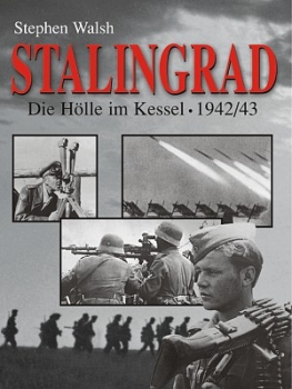 Stahlingrad - Die Hölle im Kessel