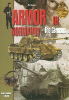 Armor in Normandy - The Germans