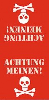 Hinweisschild: Achtung Mienen